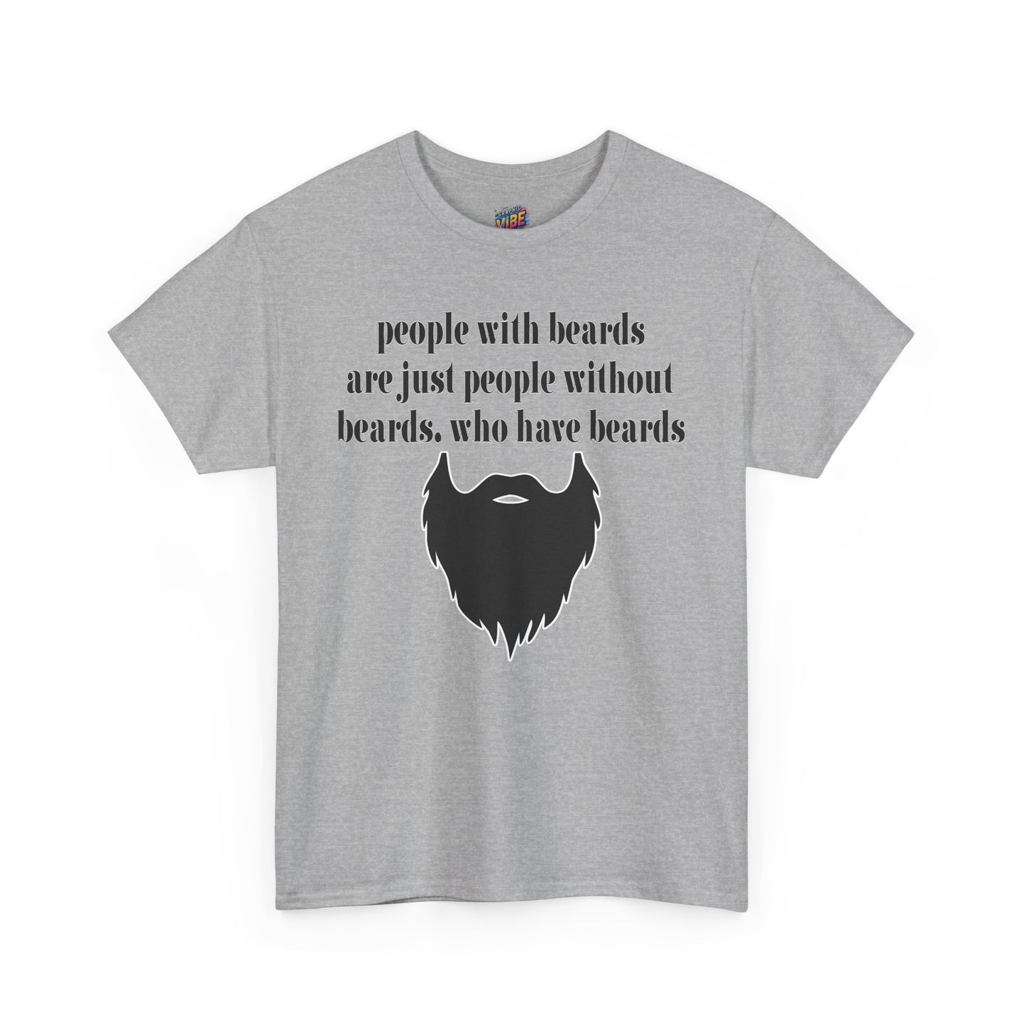 People with Beards Tee