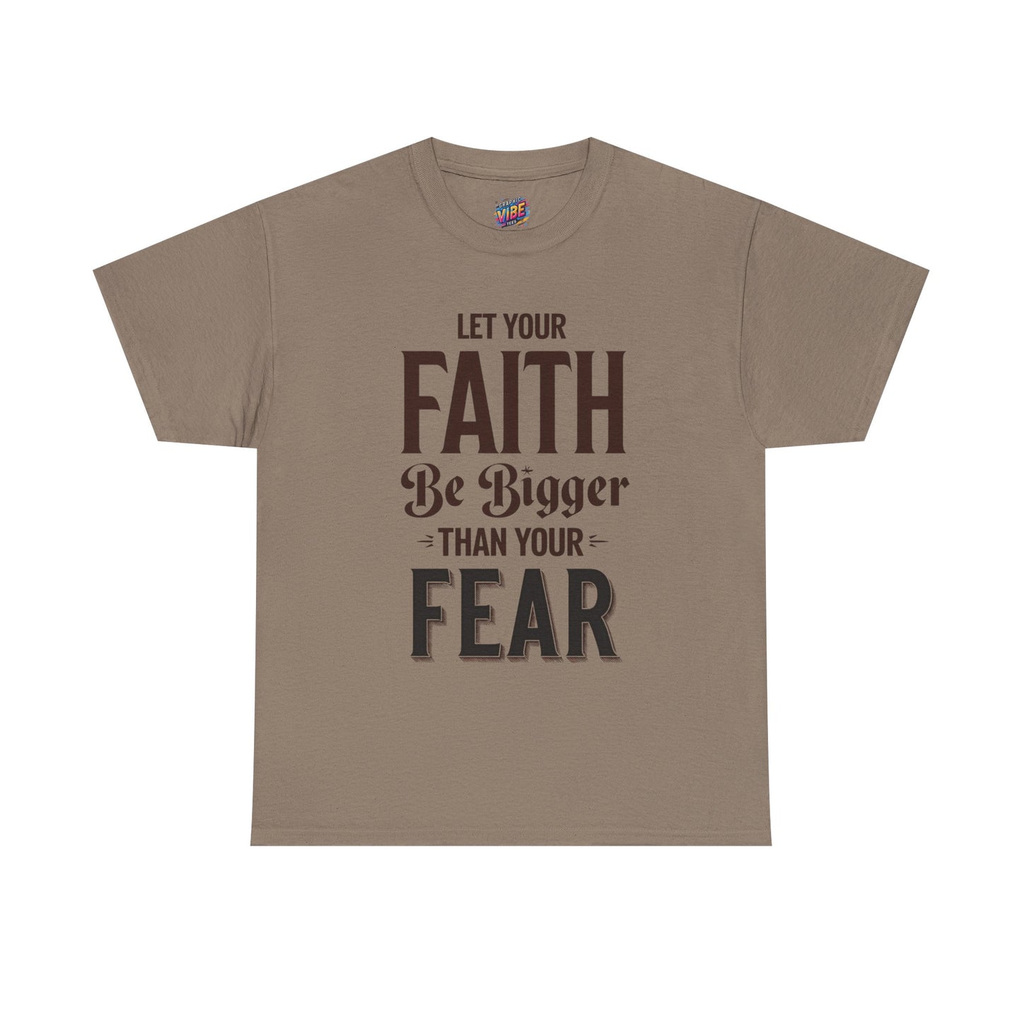 Let Your Faith Be Bigger Than Your Fear Tee, Motivational Gift, Unisex Cotton Tee, Spiritual Apparel, Faith-Based