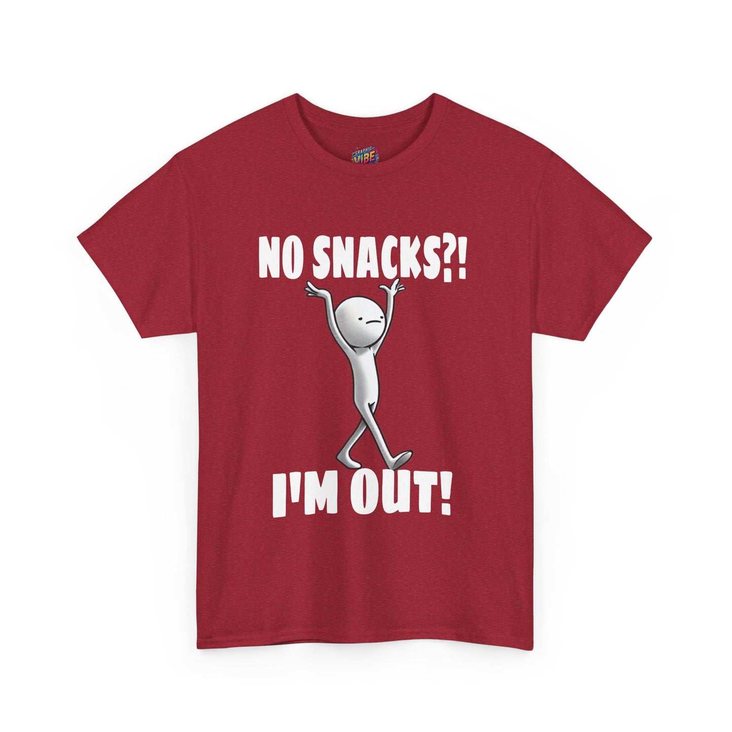 No Snacks?! I'm Out! Tee