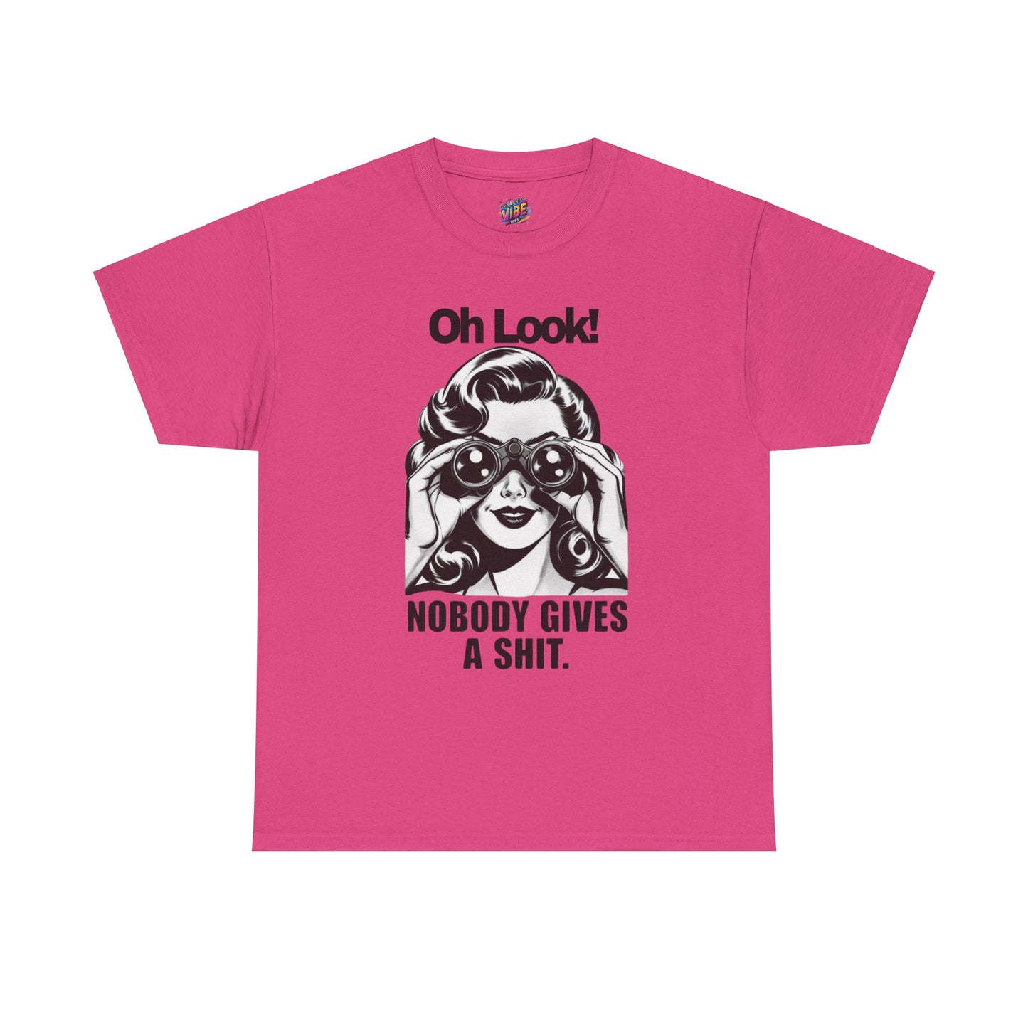 Oh Look!  Nobody Gives a Shit Tee