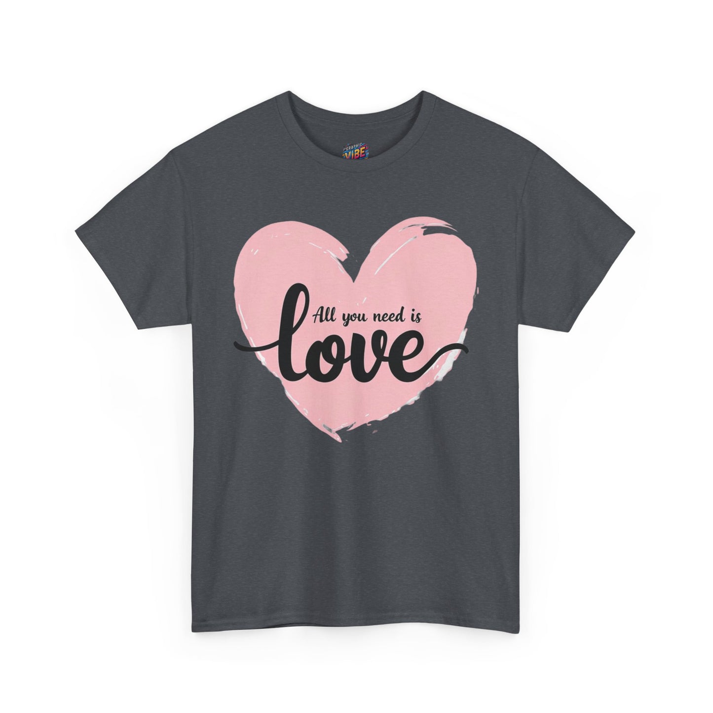 All you need is Love Tee