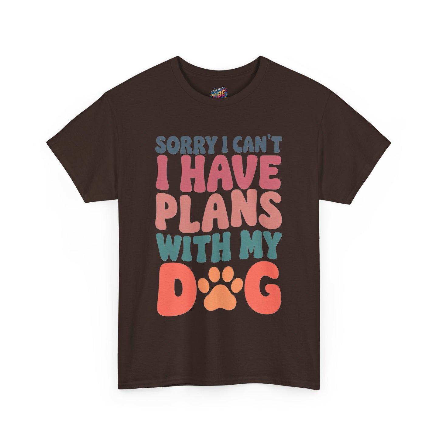 I cant, I have Plans with my Dog Tee