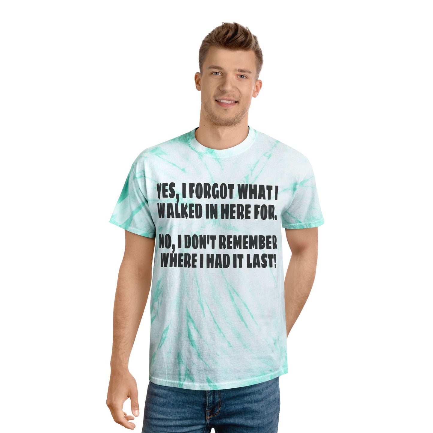 I forgot why I came in here Tie-Dye Tee