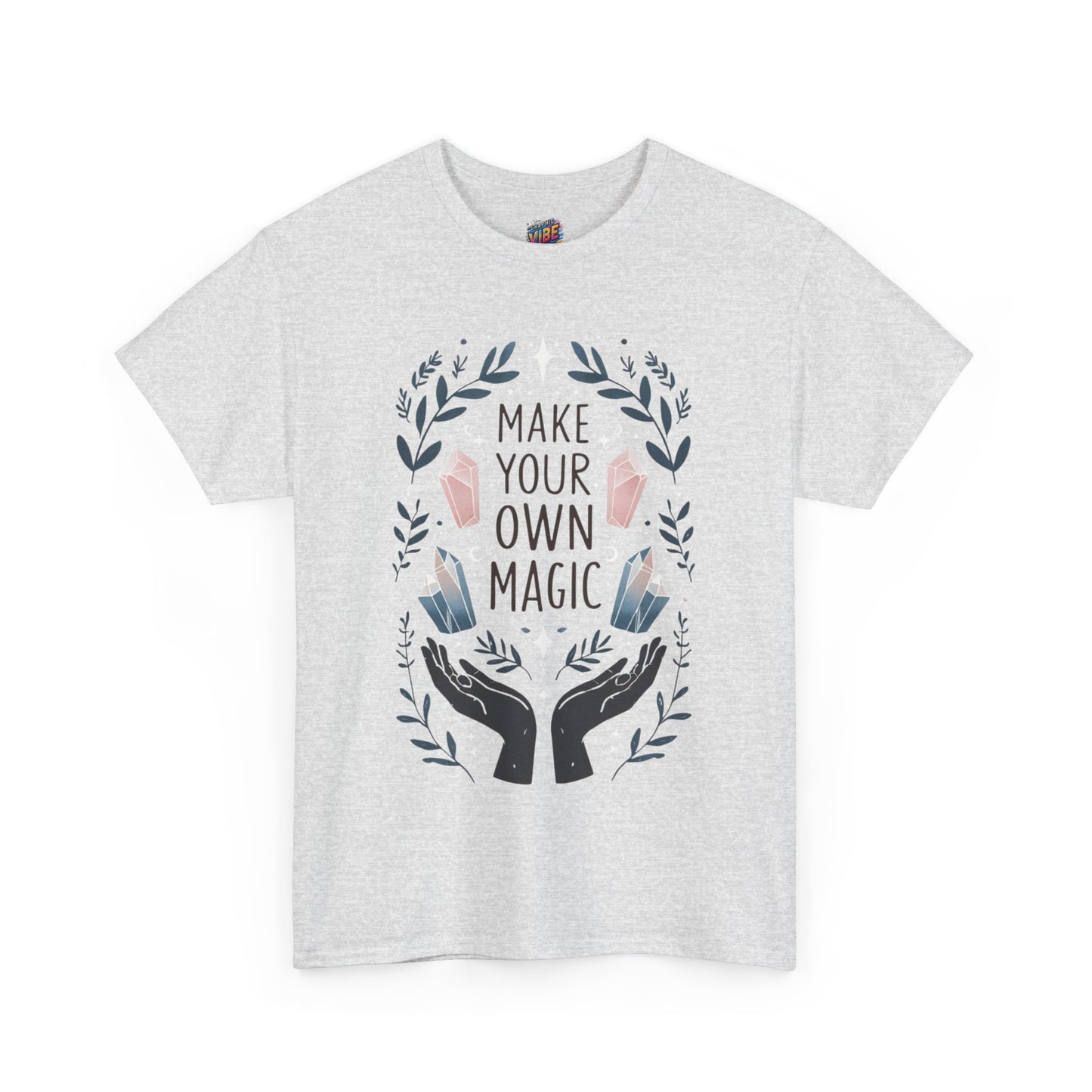 Make Your Own Magic Unisex Heavy Cotton Tee, Inspirational T-Shirt, Gift for Creatives, Positive Vibes Apparel, Motivational Shirt