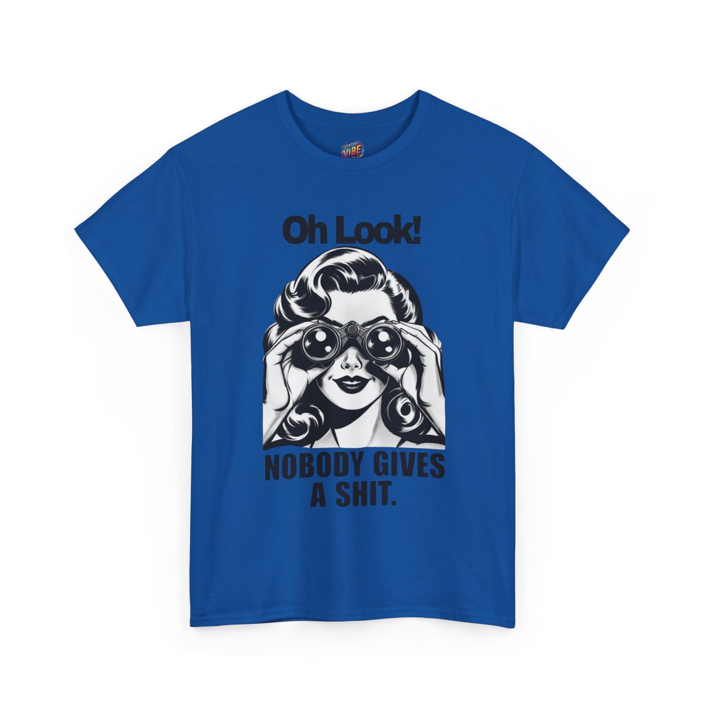 Oh Look!  Nobody Gives a Shit Tee