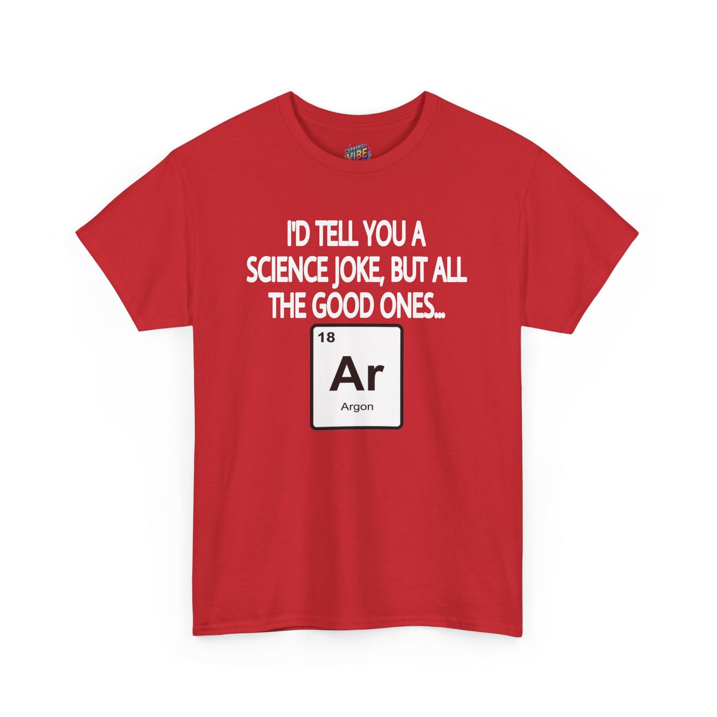 Science Jokes Argon Tee