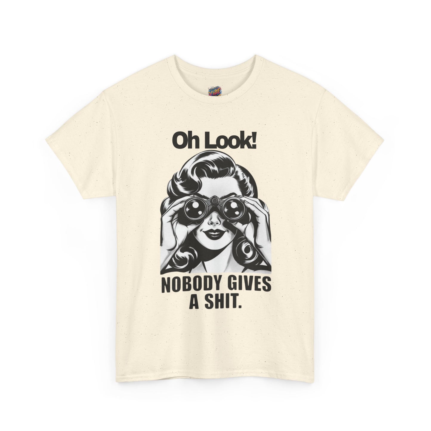 Oh Look!  Nobody Gives a Shit Tee