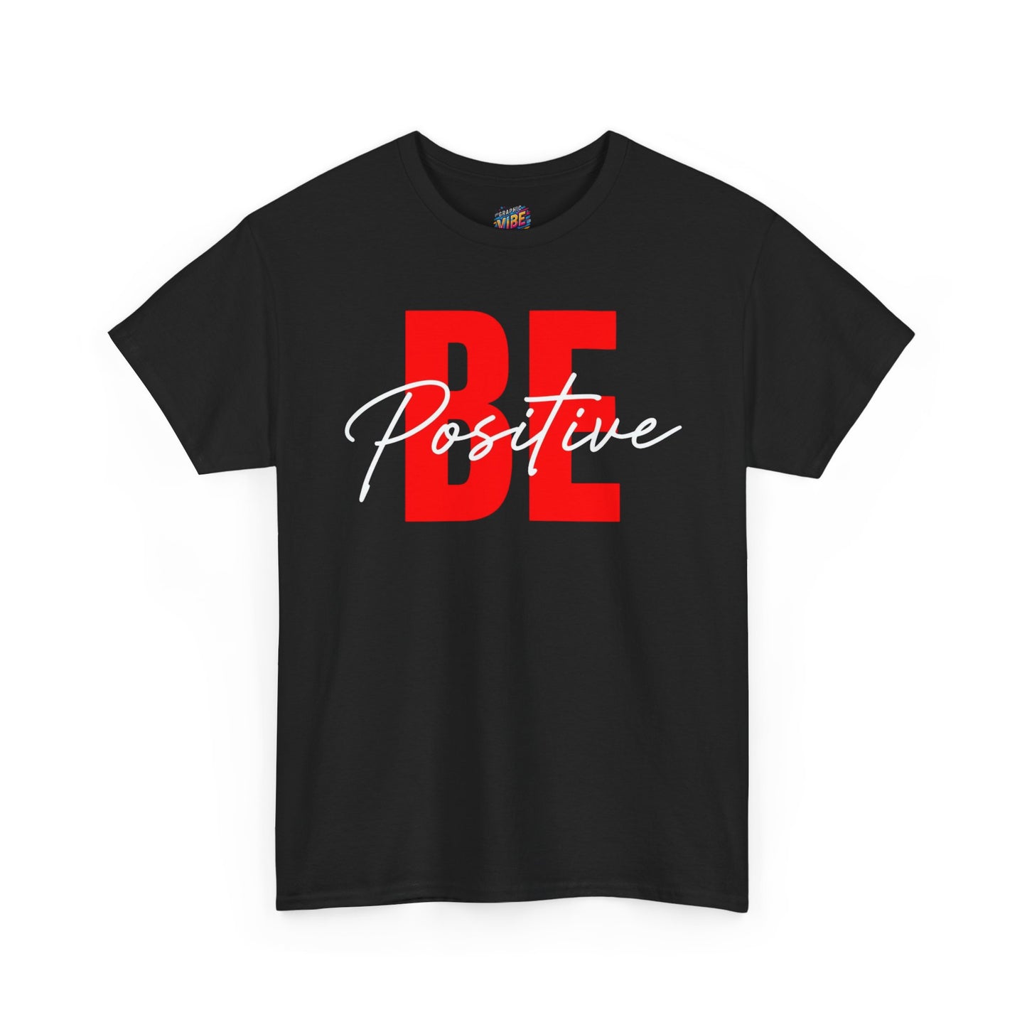 'Be Positive' Tee | Motivational Gift, Positive Vibes, Everyday Wear, Casual Style, Uplifting Message,