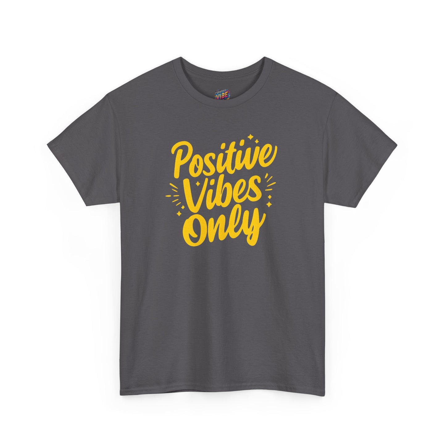 Positive Vibes Only Tee - Unisex Heavy Cotton Shirt, Gift for Friends, Motivational Wear, Summer Fashion, Casual Everyday Tee