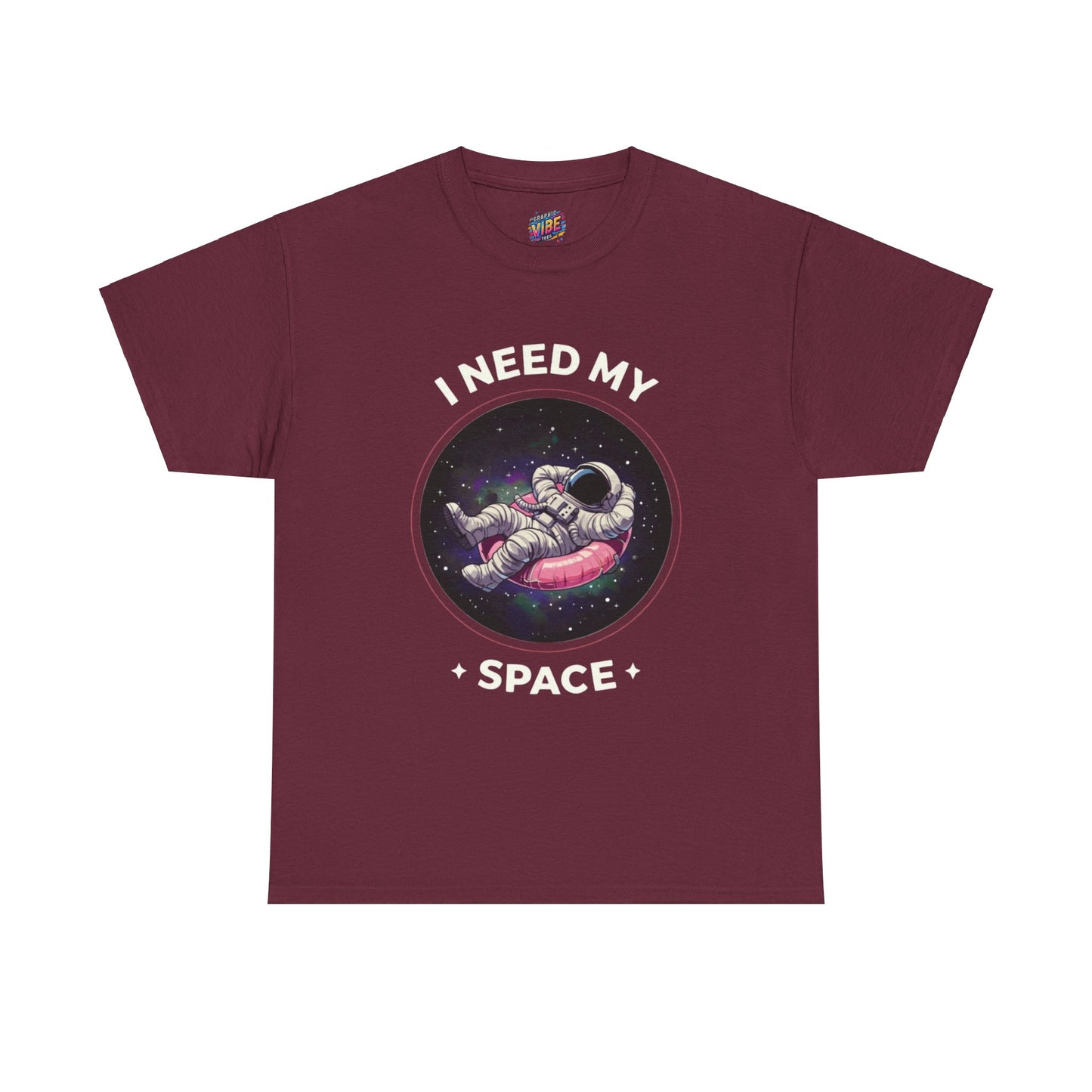 I need my space Astronaut Tee