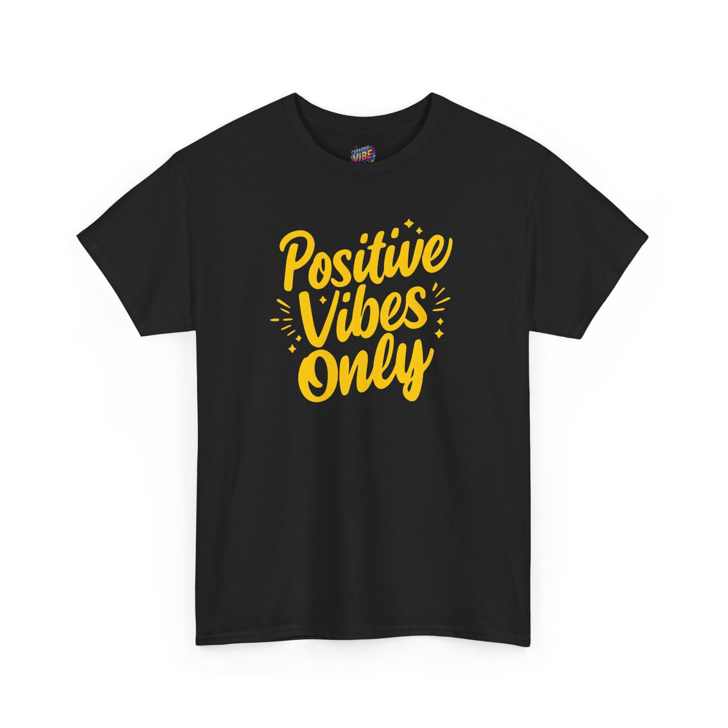 Positive Vibes Only Tee - Unisex Heavy Cotton Shirt, Gift for Friends, Motivational Wear, Summer Fashion, Casual Everyday Tee