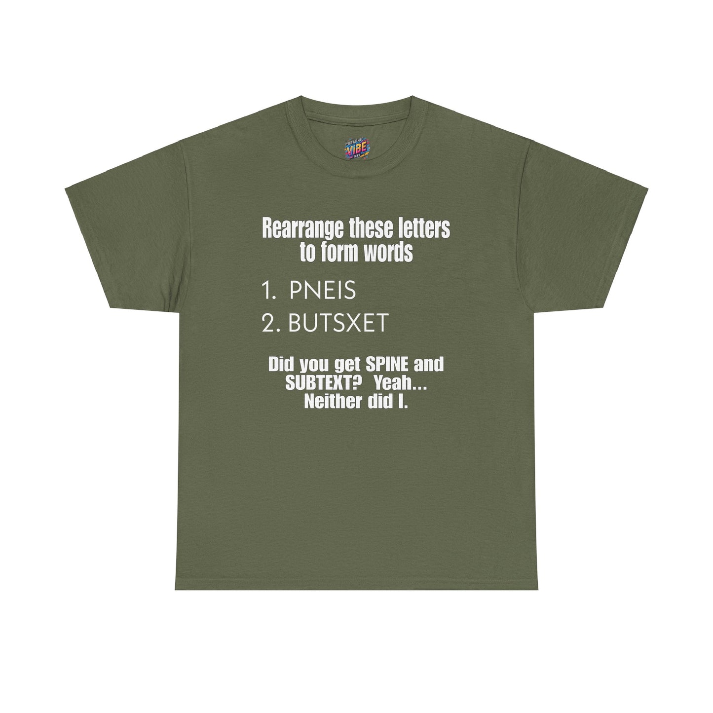 Rearrange these Letters Adult Humor Tee