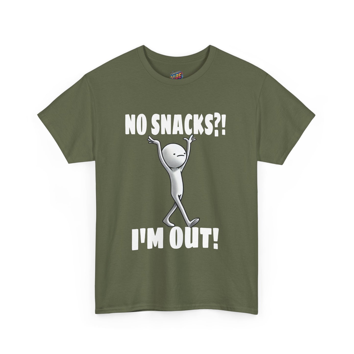 No Snacks?! I'm Out! Tee