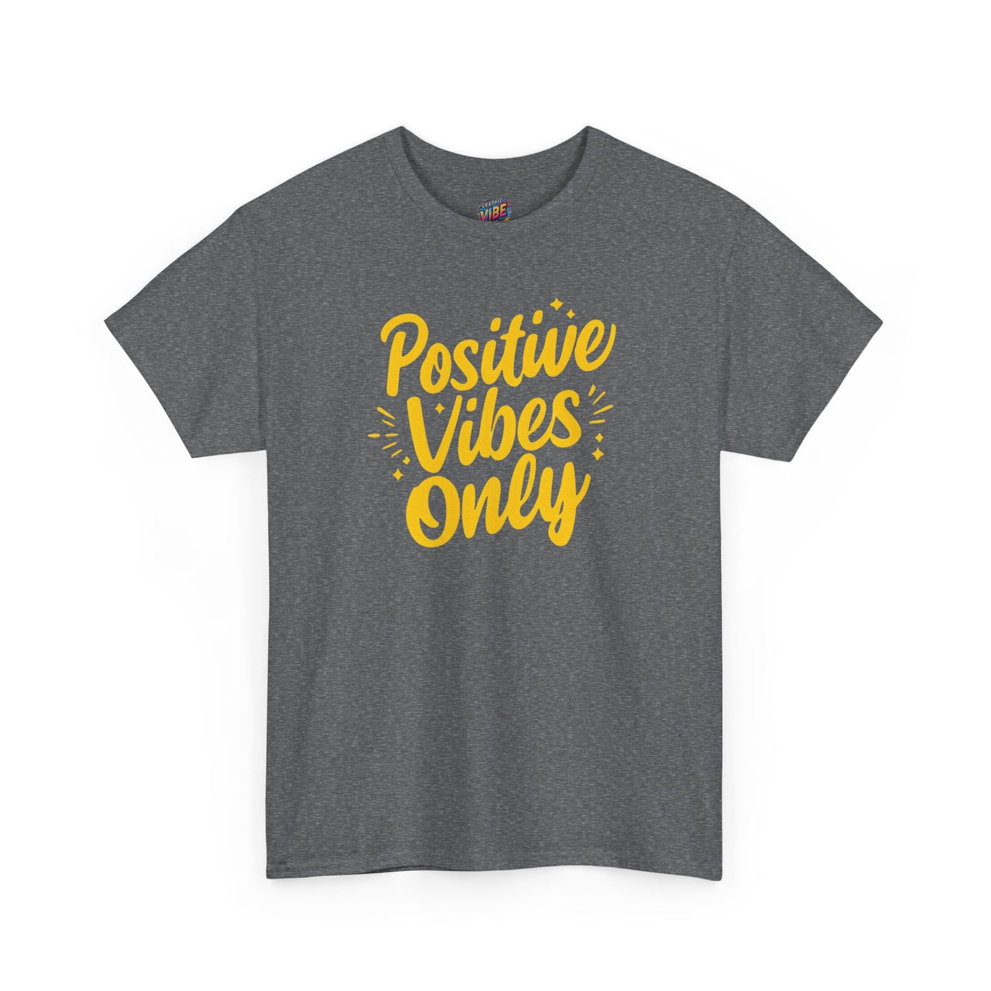Positive Vibes Only Tee - Unisex Heavy Cotton Shirt, Gift for Friends, Motivational Wear, Summer Fashion, Casual Everyday Tee