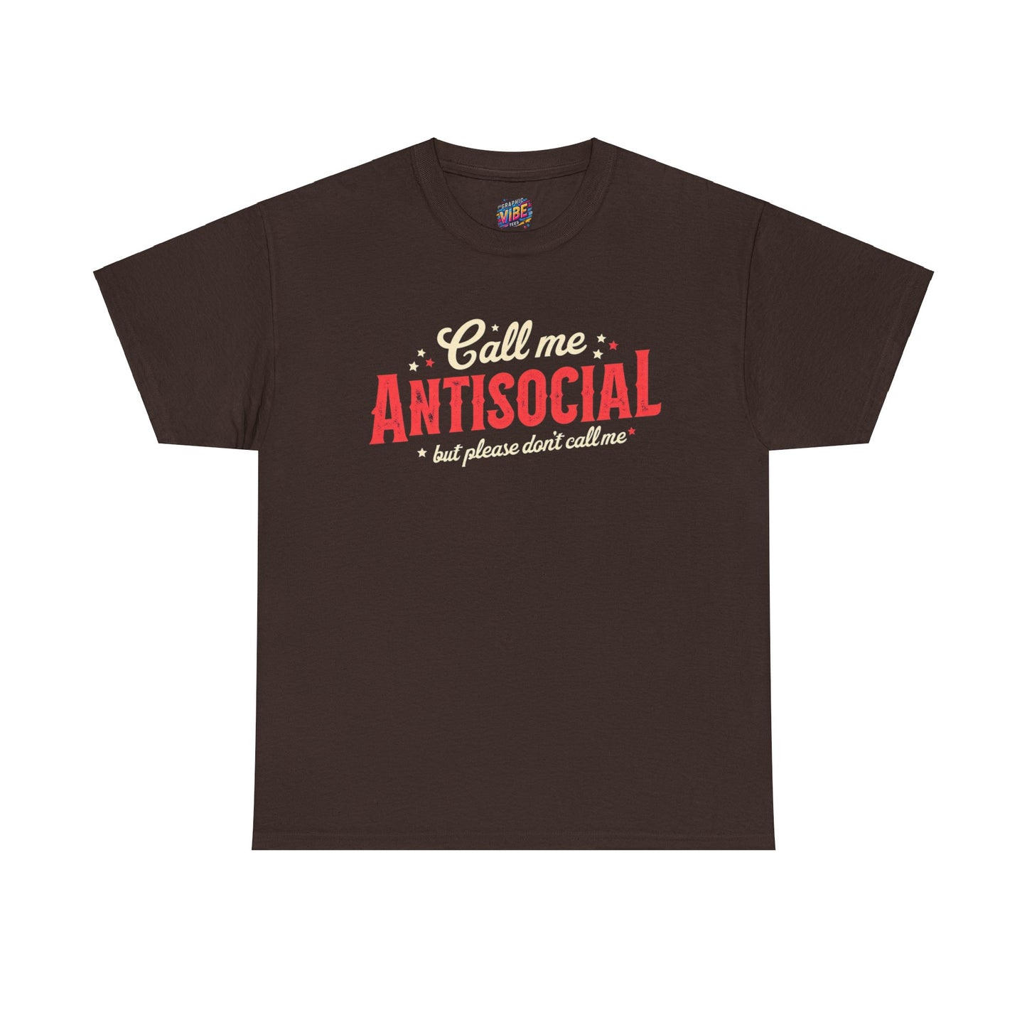 Antisocial Don't Call Me Tee