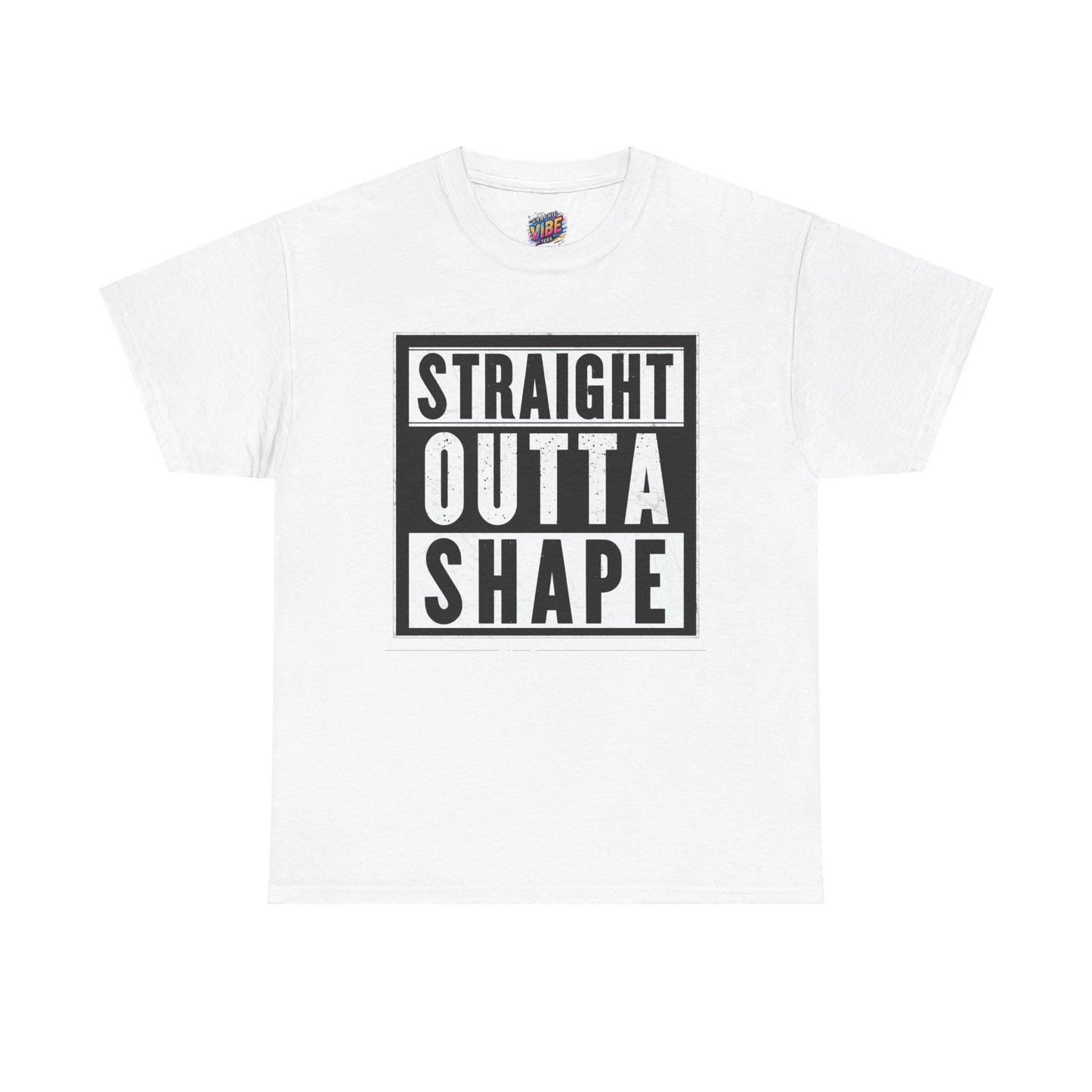 Straight Outta Shape Tee