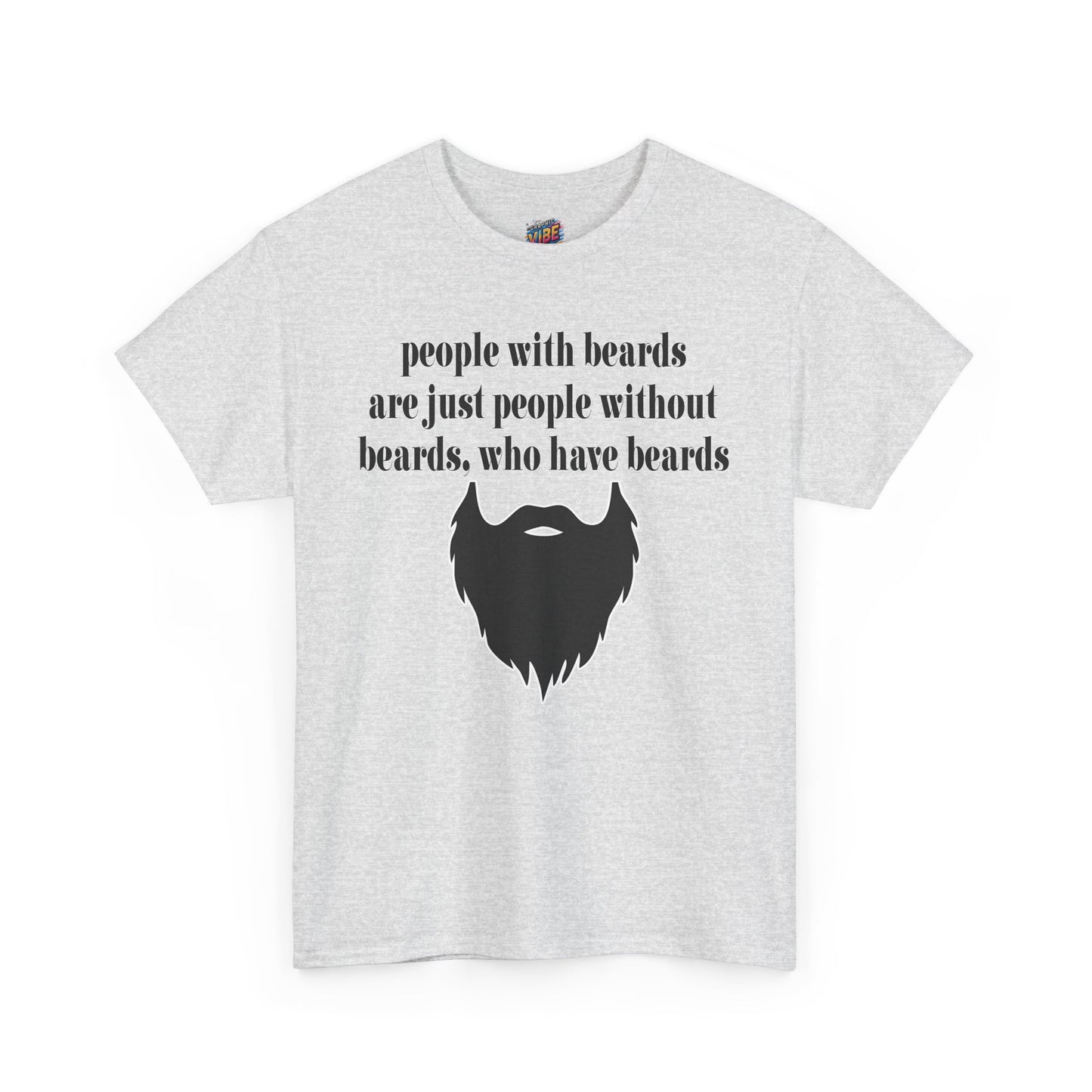 People with Beards Tee