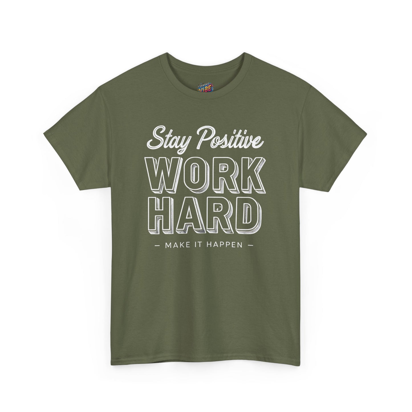 Stay Positive, Work Hard, Make It Happen Tee - Casual Wear, Gift for Entrepreneurs, Inspirational Clothing, Everyday