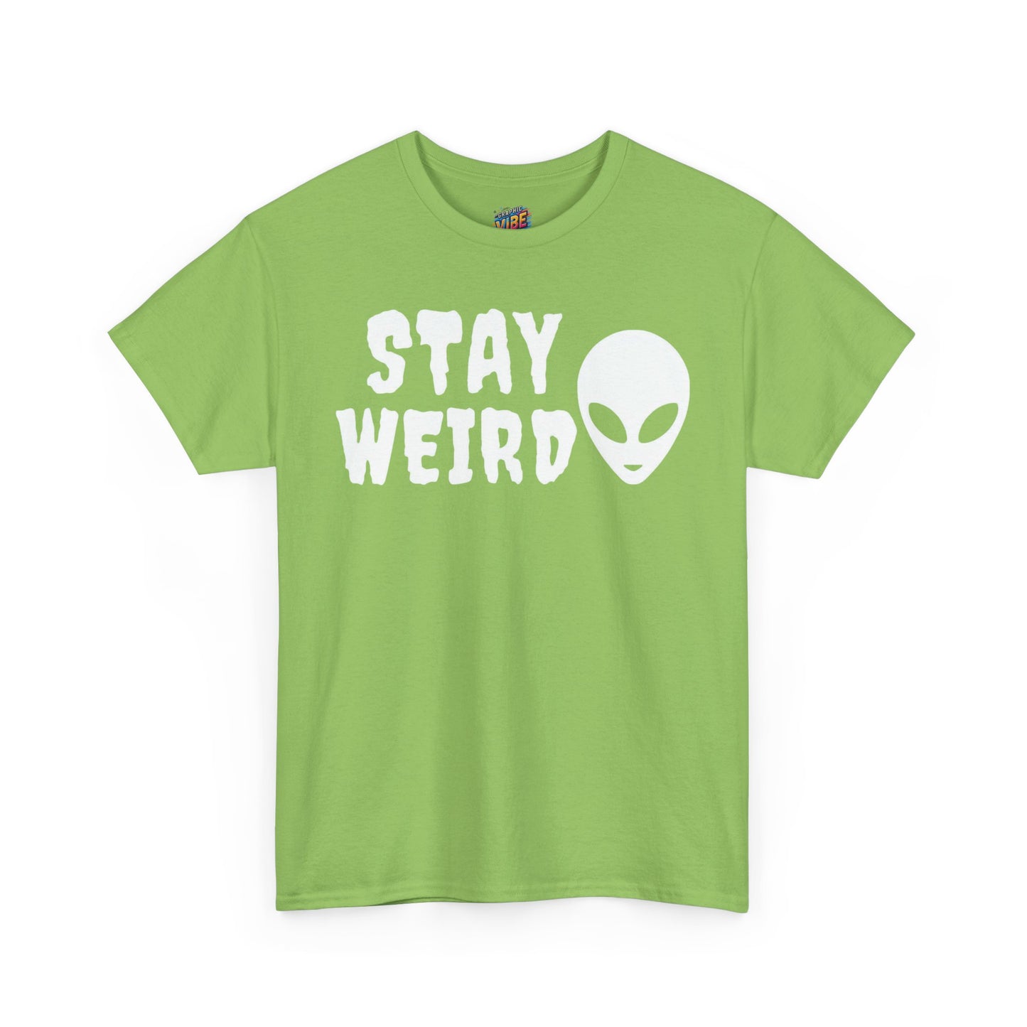 Stay Weird Alien Tee, Quirky Alien Graphic Shirt, Unique Gift for Sci-Fi Lovers, Fun Party Wear, Perfect for Everyday Casual