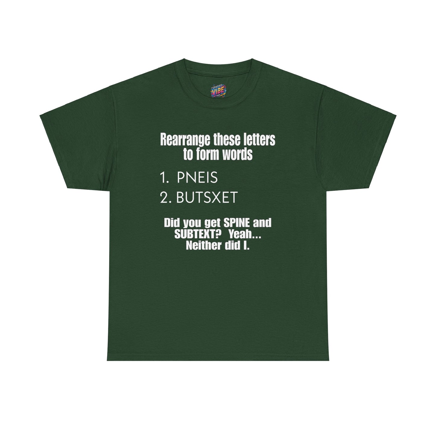 Rearrange these Letters Adult Humor Tee
