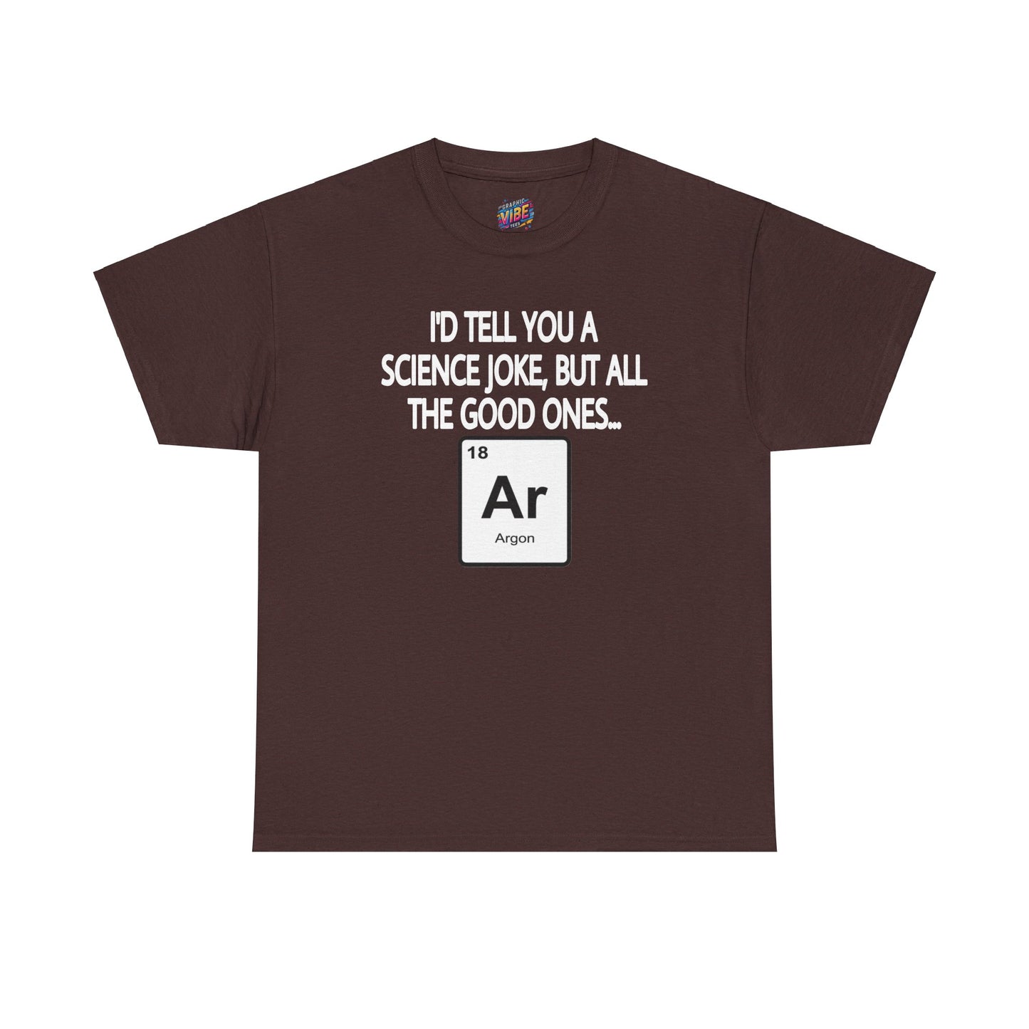 Science Jokes Argon Tee