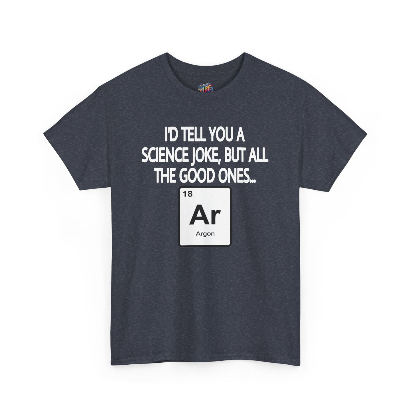 Science Jokes Argon Tee